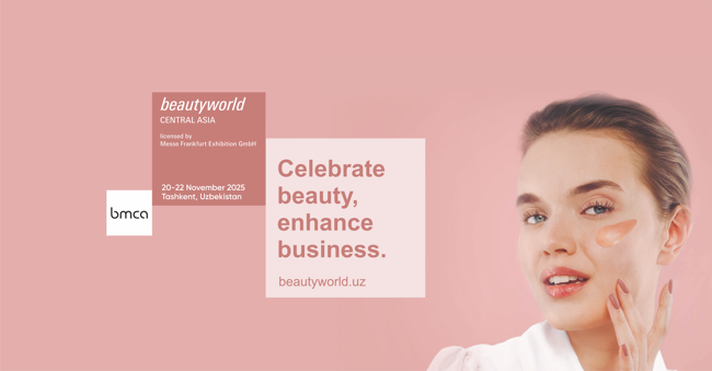 参展须知 | 2025年乌兹别克斯坦美容展Beautyworld Central Asia
